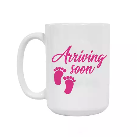 Pink Arriving Soon Ceramic Mug 15oz